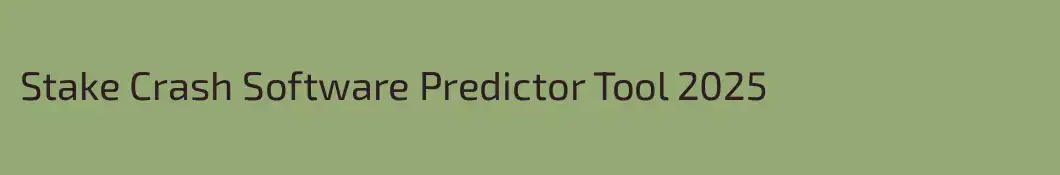 Stake Crash Software Predictor Tool 2025